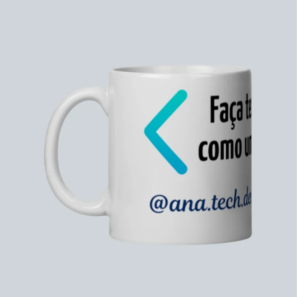 Caneca Faça tecnologia como uma garota
