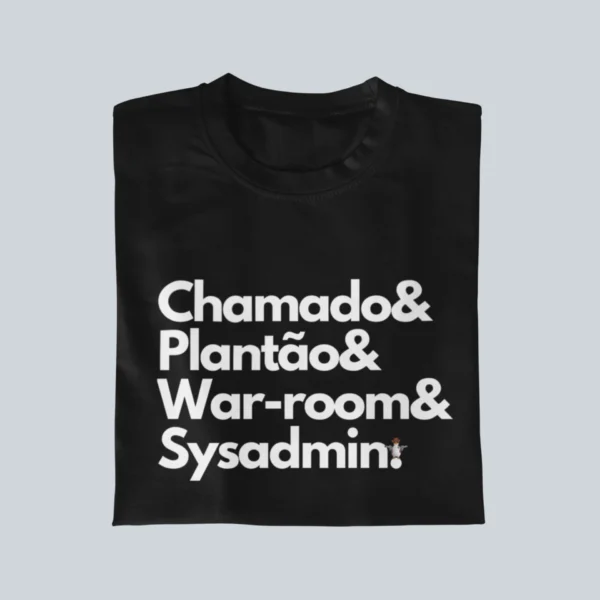 Chamado& Plantão& War-room& Sysadmin